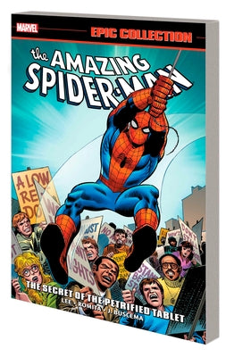 Amazing Spider-Man Epic Collection: The Secret of the Petrified Tablet [New Printing] - Paperback | Diverse Reads