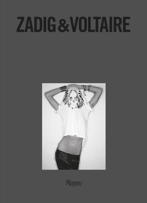 Zadig & Voltaire: Established 1997 in Paris - Hardcover | Diverse Reads