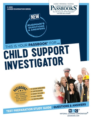 Child Support Investigator (C-4465): Passbooks Study Guide - Paperback | Diverse Reads
