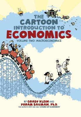 The Cartoon Introduction to Economics, Volume II: Macroeconomics - Paperback | Diverse Reads