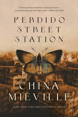 Perdido Street Station - Paperback | Diverse Reads