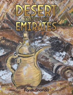 Desert Tales of the Emirates - Paperback | Diverse Reads