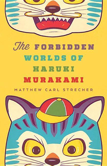 The Forbidden Worlds of Haruki Murakami - Paperback