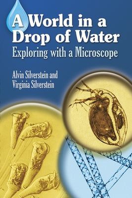 A World in a Drop of Water: Exploring with a Microscope - Paperback | Diverse Reads