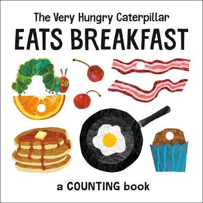 The Very Hungry Caterpillar Eats Breakfast: A Counting Book - Board Book | Diverse Reads