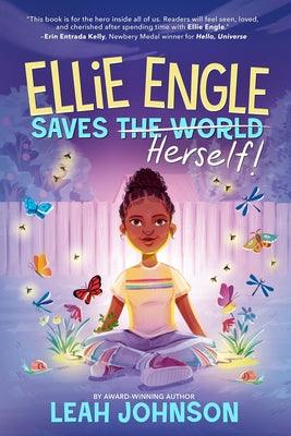 Ellie Engle Saves Herself - Hardcover |  Diverse Reads