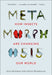 Metamorphosis: How Insects Are Changing Our World - Hardcover | Diverse Reads