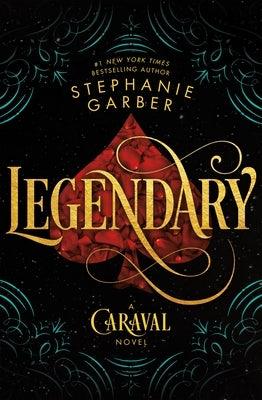 Legendary: A Caraval Novel - Hardcover | Diverse Reads