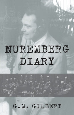 Nuremberg Diary - Paperback | Diverse Reads