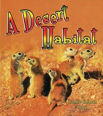 Desert Habitat - Paperback | Diverse Reads
