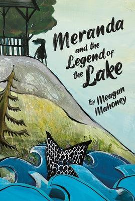 Meranda and the Legend of the Lake - Paperback | Diverse Reads