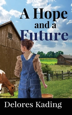 A Hope and a Future - Hardcover | Diverse Reads