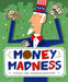 Money Madness - Paperback | Diverse Reads