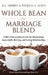 Whole Bean the Marriage Blend: Coffee Conversation Secrets for Maintaining Successfully Thriving, and Loving Relationships - Hardcover | Diverse Reads
