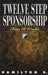 Twelve Step Sponsorship: How It Works - Paperback | Diverse Reads