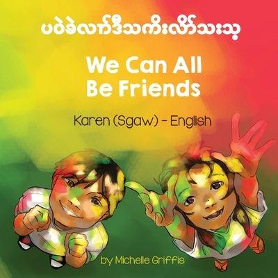 We Can All Be Friends (Karen (Sgaw)-English) - Paperback | Diverse Reads