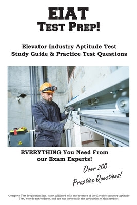 EIAT Test Prep: Complete Elevator Industry Aptitude Test study guide and practice test questions - Paperback | Diverse Reads