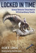 Locked in Time: Animal Behavior Unearthed in 50 Extraordinary Fossils - Paperback | Diverse Reads