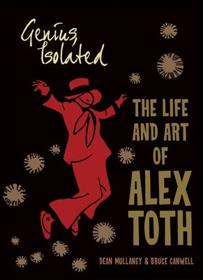 Genius, Isolated: The Life and Art of Alex Toth - Paperback | Diverse Reads