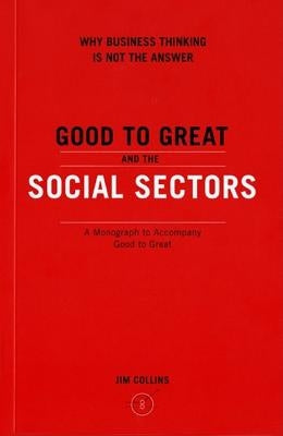 Good to Great and the Social Sectors - Paperback | Diverse Reads