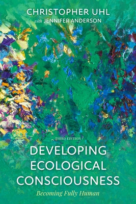 Developing Ecological Consciousness: Becoming Fully Human - Paperback | Diverse Reads
