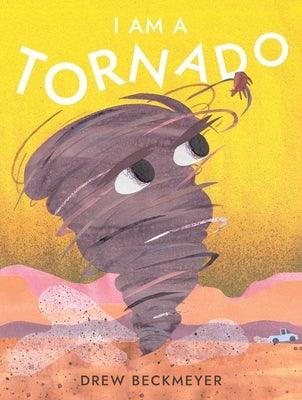 I Am a Tornado - Hardcover | Diverse Reads