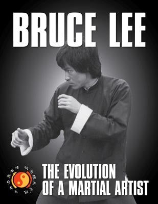 Bruce Lee: The Evolution of a Martial Artist - Paperback | Diverse Reads