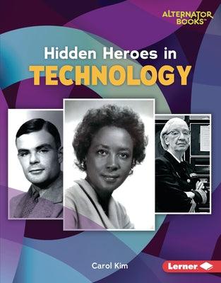 Hidden Heroes in Technology - Library Binding | Diverse Reads