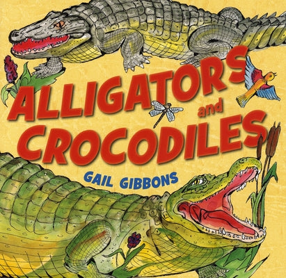 Alligators and Crocodiles - Paperback | Diverse Reads