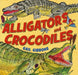 Alligators and Crocodiles - Paperback | Diverse Reads
