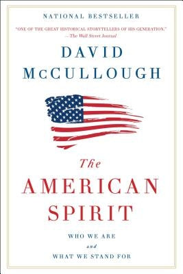 The American Spirit: Who We Are and What We Stand For - Paperback | Diverse Reads