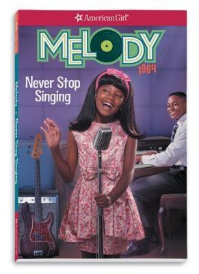 Melody: Never Stop Singing - Paperback | Diverse Reads