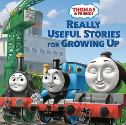 Really Useful Stories for Growing Up (Thomas & Friends) - Hardcover | Diverse Reads