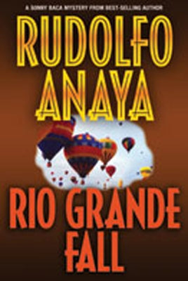 Rio Grande Fall (Sonny Baca Series #2) - Paperback | Diverse Reads