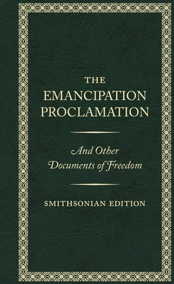 The Emancipation Proclamation, Smithsonian Edition - Hardcover | Diverse Reads
