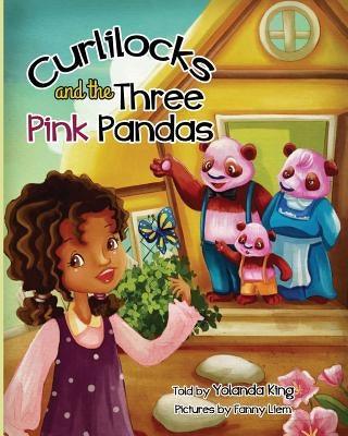 Curlilocks and the Three Pink Pandas - Paperback | Diverse Reads