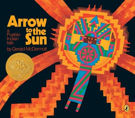 Arrow to the Sun: A Pueblo Indian Tale - Paperback | Diverse Reads