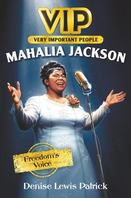 Vip: Mahalia Jackson: Freedom's Voice - Hardcover |  Diverse Reads