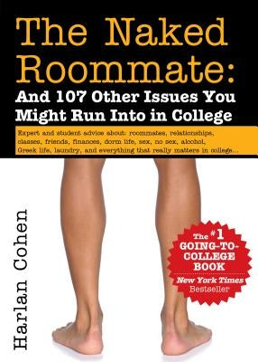 The Naked Roommate: And 107 Other Issues You Might Run Into in College - Paperback | Diverse Reads