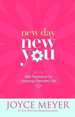 New Day, New You: 366 Devotions for Enjoying Everyday Life - Hardcover | Diverse Reads