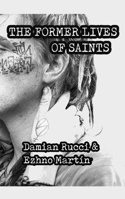 The Former Lives Of Saints - Paperback | Diverse Reads