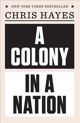 A Colony in a Nation - Paperback | Diverse Reads