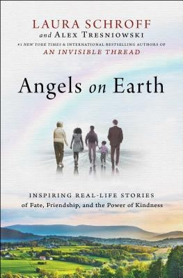 Angels on Earth: Inspiring Real-Life Stories of Fate, Friendship, and the Power of Kindness - Paperback | Diverse Reads