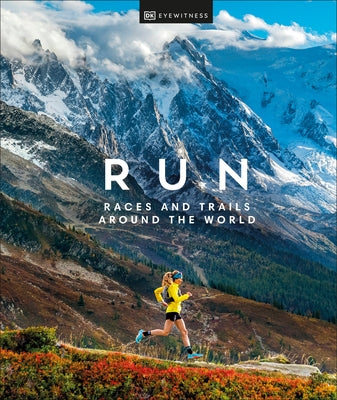 Run: Races and Trails Around the World - Hardcover | Diverse Reads