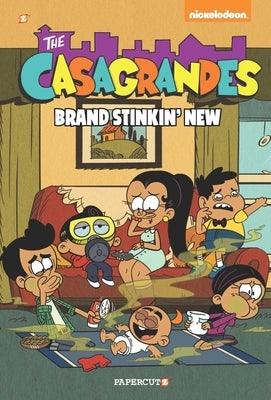 The Casagrandes #3: Brand Stinkin New - Hardcover | Diverse Reads