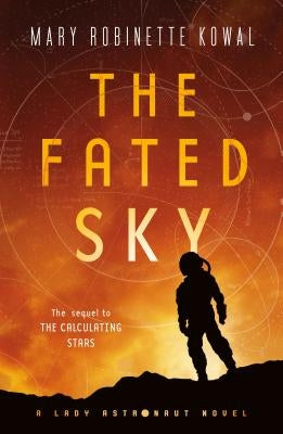 The Fated Sky (Lady Astronaut Series #2) - Paperback | Diverse Reads