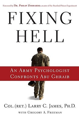 Fixing Hell: An Army Psychologist Confronts Abu Ghraib - Hardcover | Diverse Reads