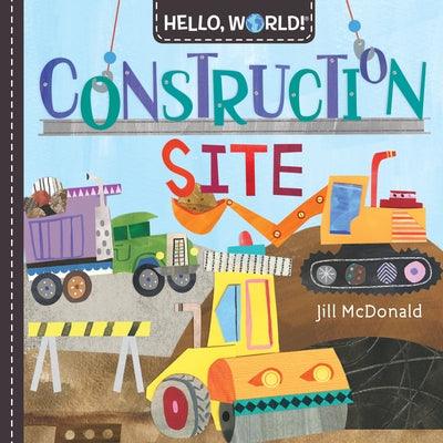 Hello, World! Construction Site - Board Book | Diverse Reads