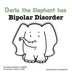 Darla the Elephant has Bipolar Disorder - Hardcover | Diverse Reads