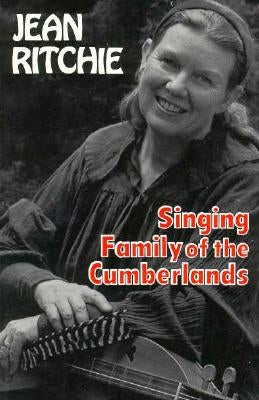 Singing Family of the Cumberlands - Paperback | Diverse Reads